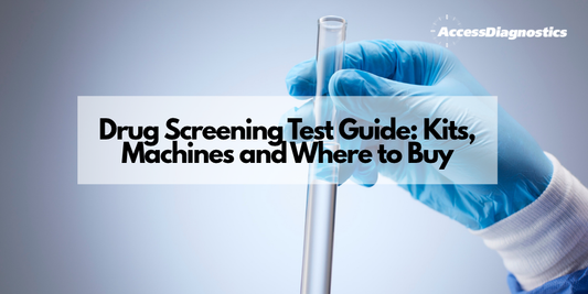 Drug Screening Test Guide: Kits, Machines and Where to Buy